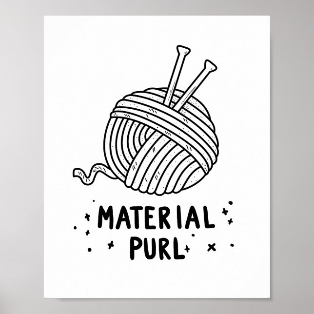 Material Purl Knitting Pun Poster (Front)