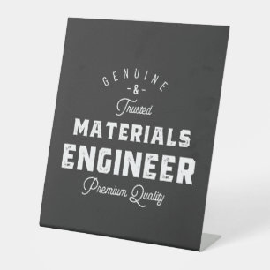 materials engineer gift pedestal sign