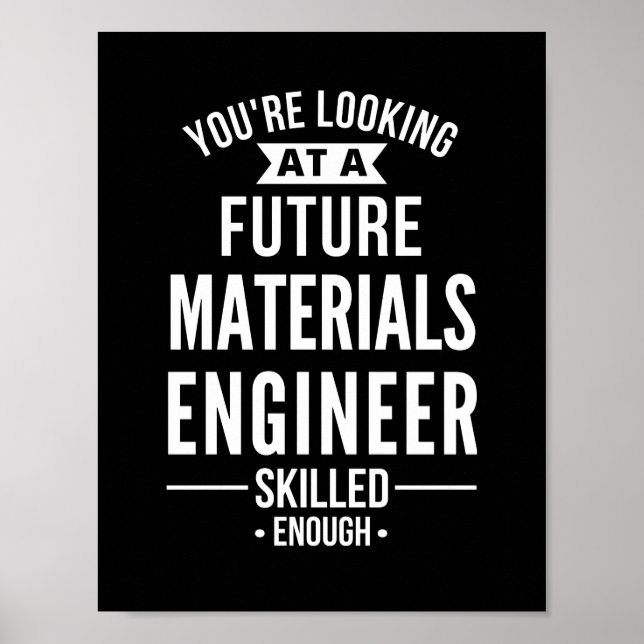 materials engineer gift poster (Front)