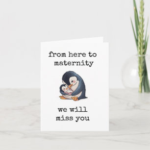 Maternity Leave Card, Cute, We Will Miss You Card