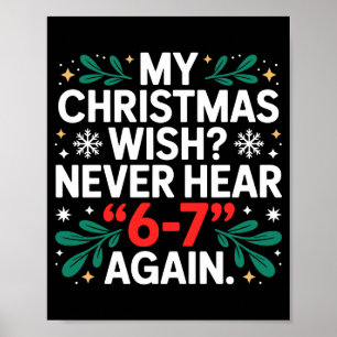 Math 67 Meme Funny Six Seven Christmas Student 6 7 Poster