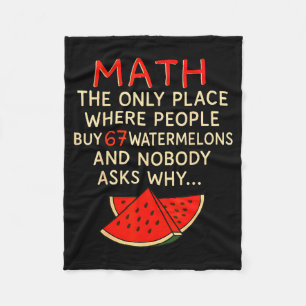 Math And 67 Watermelons Funny 6 7 Meme Calculation Fleece Blanket