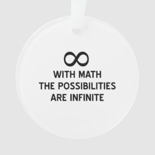 Math and Infinite Possibilities Ornament