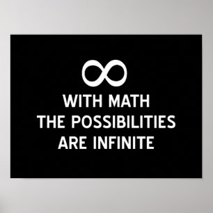 Math and Infinite Possibilities Poster
