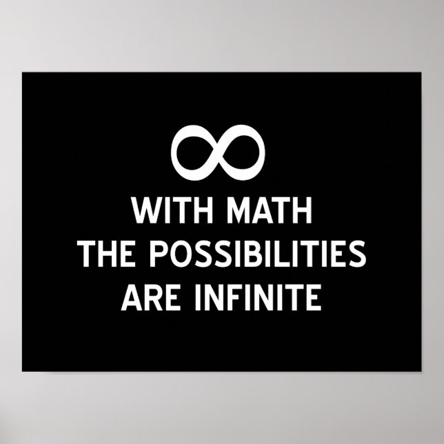 Math and Infinite Possibilities Poster (Front)
