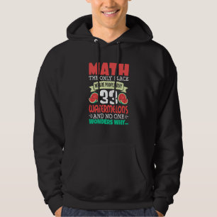 Math And Watermelon saying Calculation Numbers Hoodie