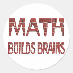 Math Builds Brains Classic Round Sticker