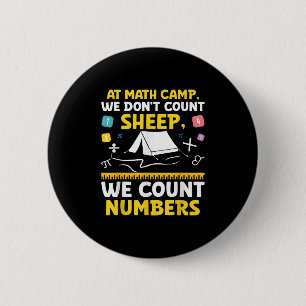 Math Camp Math Camper Mathematician Camping Mathem 6 Cm Round Badge