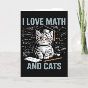 Math Cat Lover Funny Math Teacher I Love Math And Card