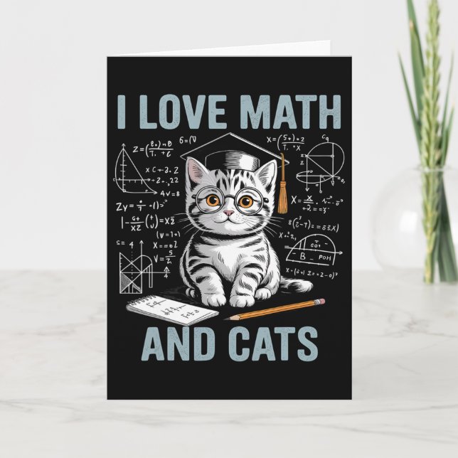 Math Cat Lover Funny Math Teacher I Love Math And  Card (Front)