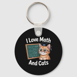Math Cat Lover Funny Math Teacher I Love Math And Key Ring