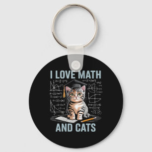 Math Cat Lover Funny Math Teacher I Love Math And Key Ring