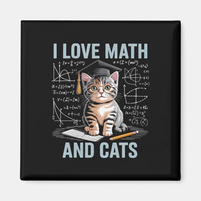 Math Cat Lover Funny Math Teacher I Love Math And  Magnet (Front)