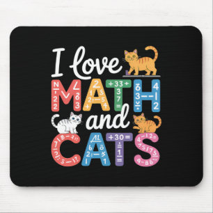 Math Cat Lover Funny Math Teacher I Love Math And Mouse Pad