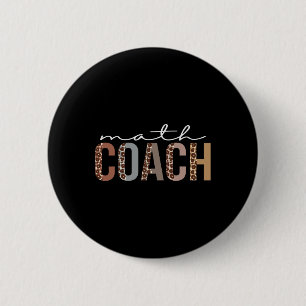 Math Coach Leopard Appreciation Fun For Women For 6 Cm Round Badge