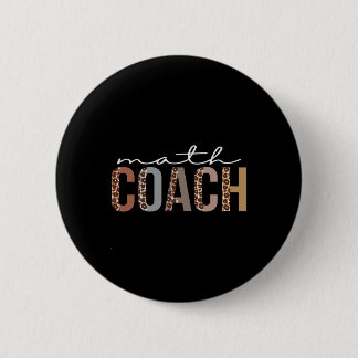 Math Coach Leopard Appreciation Fun For Women For  6 Cm Round Badge