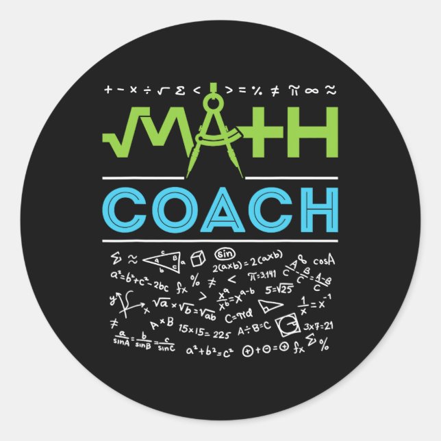 Math Coach Teacher Appreciation Back to School  Classic Round Sticker (Front)