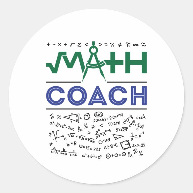 Math Coach Tutor Mathematics Teacher Classic Round Sticker (Front)