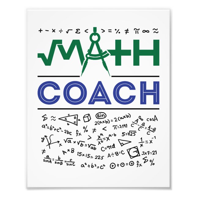 Math Coach Tutor Mathematics Teacher Photo Print (Front)
