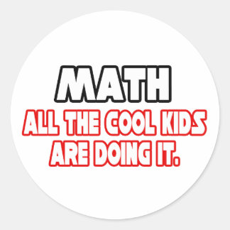 Math...Cool Kids Classic Round Sticker