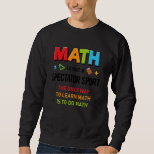 Math Day Calculator Number Learning Math Outfit Ed Sweatshirt