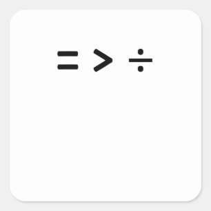 math Equal Sign greater than Divide Square Sticker