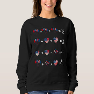 Math Equation 4th OF July American Flag Memorial D Sweatshirt