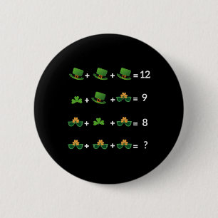 Math Equation Funny St Patricks Day Teacher 1 6 Cm Round Badge