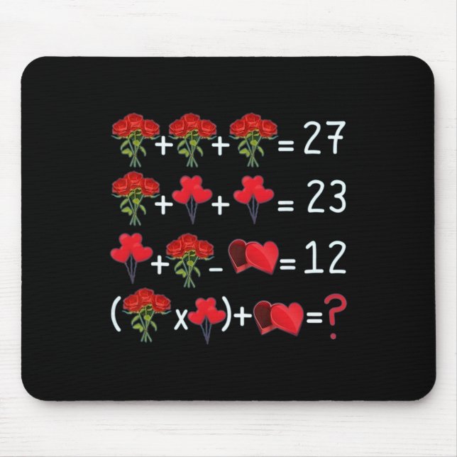 Math Equation Roses Lloons Chocolates Funny Valent Mouse Pad (Front)