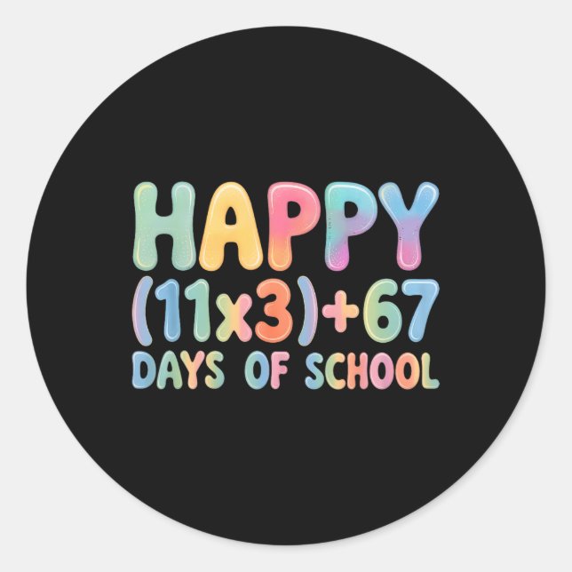 Math Formula 100 Days Of School Funny 67 Meme Teac Classic Round Sticker (Front)