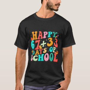 Math Formula 100 Days Of School Funny Teacher 67 1 T-Shirt