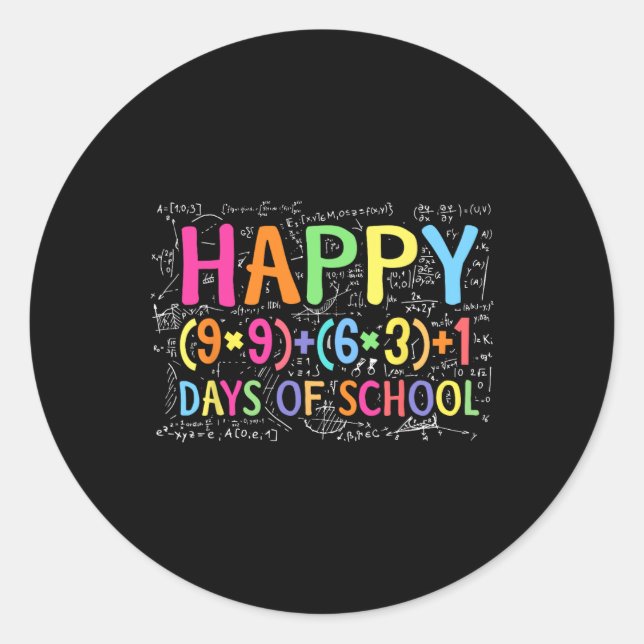 Math Formula Happy 100 Days Of School Funny Math T Classic Round Sticker (Front)