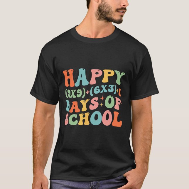 Math Formula Happy 100 Days Of School Funny Math T T-Shirt (Front)