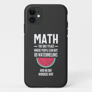 Math. Funny Math Sarcasm Quote Gift iPhone 11 Case