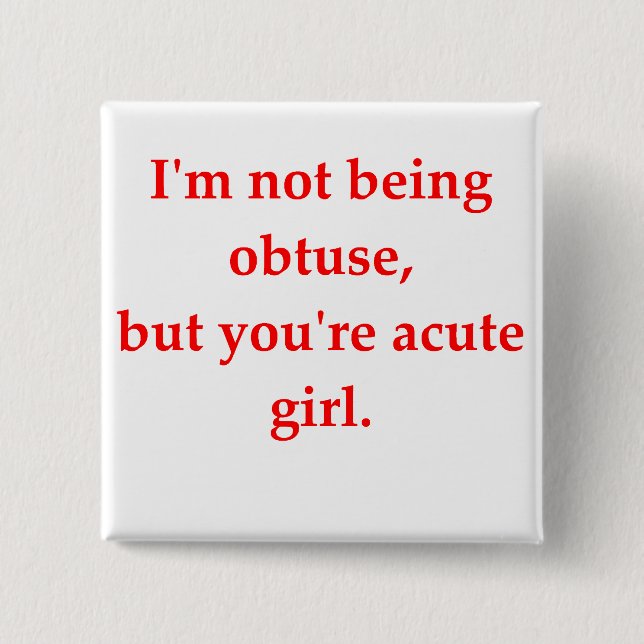 math geek love pick up line 15 cm square badge (Front)