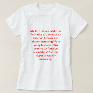 math geek love pick up line T-Shirt