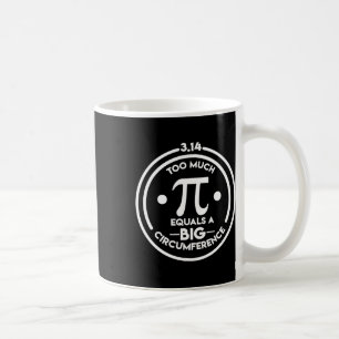 Math Geek Pi Day Large Circumference Coffee Mug
