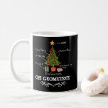 Math Geometry Christmas Tree Geometree Teacher Coffee Mug<br><div class="desc">Funny Math Geometry Christmas Tree Geometree Teacher</div>