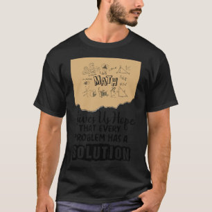 Math Gives Us Hope Problem Solution Inspirational T-Shirt