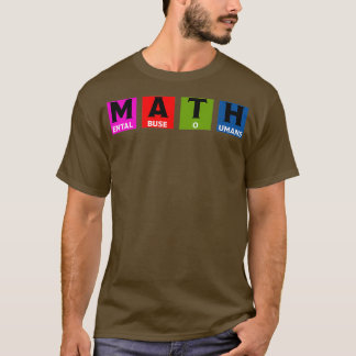Math Haters Math Classes Gifts For Boys And Girls T-Shirt