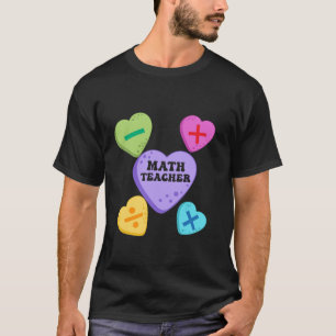 Math Hearts Candy Happy Valentines Day Funny Math  T-Shirt
