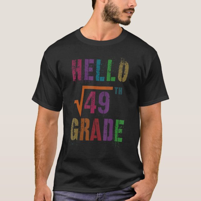   Math Hello 7th Grade Square Root 49 Stud Teacher T-Shirt (Front)