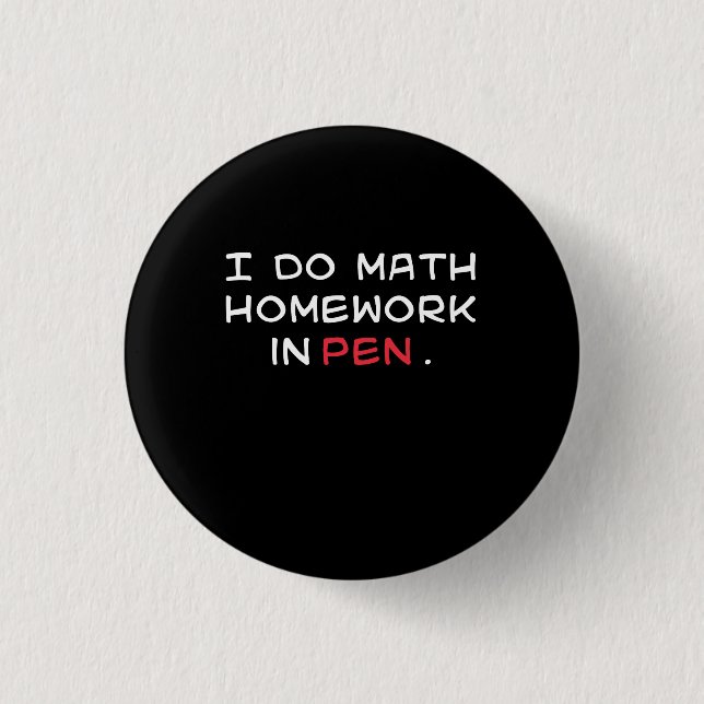 Math in Pen 3 Cm Round Badge (Front)