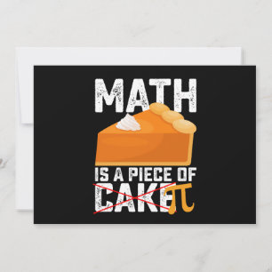Math Is A Piece Of Cake Pi Day Funny Invitation