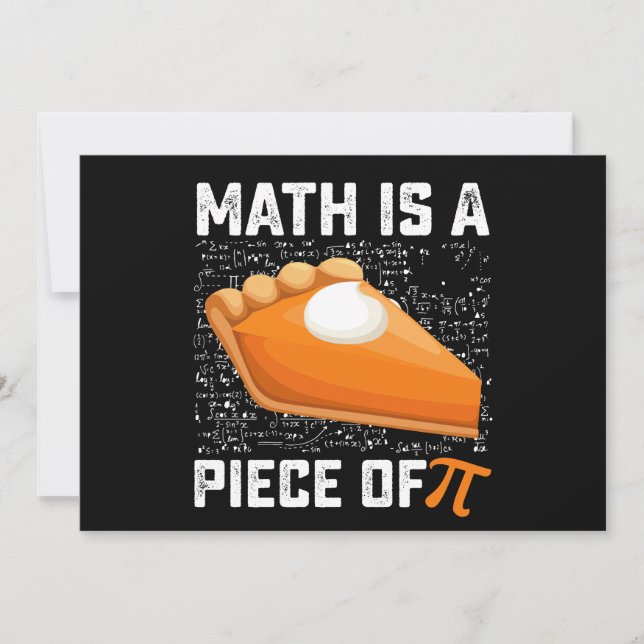 Math Is A Piece Of Pi Day Pie Mathematics Invitation (Front)
