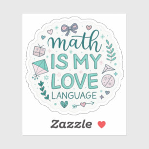 Math Is My Love Language   Cute Pastel Nerdy Stick