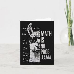 Math Is No Prob-llama Funny Llama Man Women Card