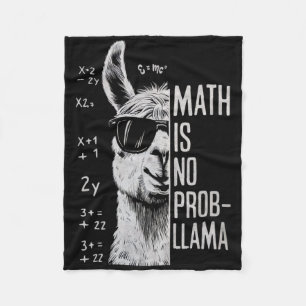 Math Is No Prob-llama Funny Llama Man Women  Fleece Blanket