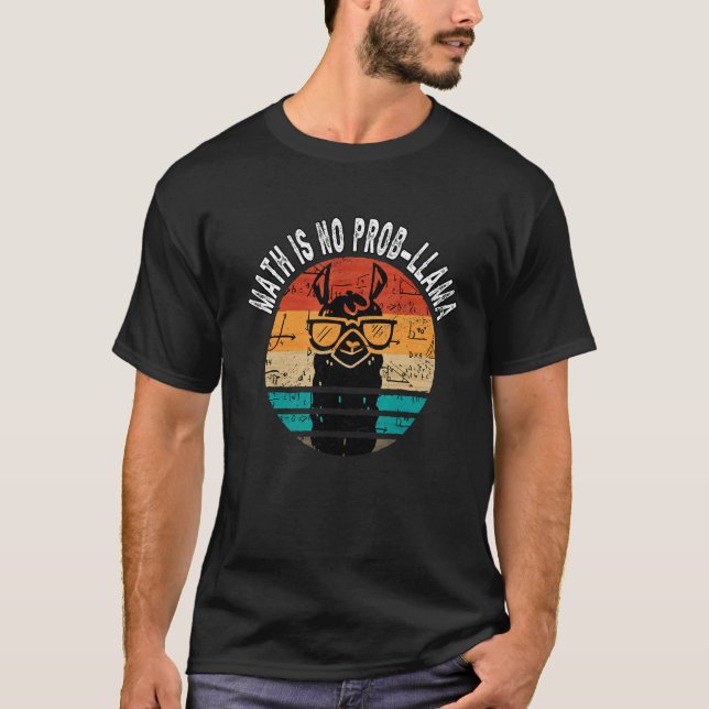 Math Is No Prob Llama T-Shirt (Front)