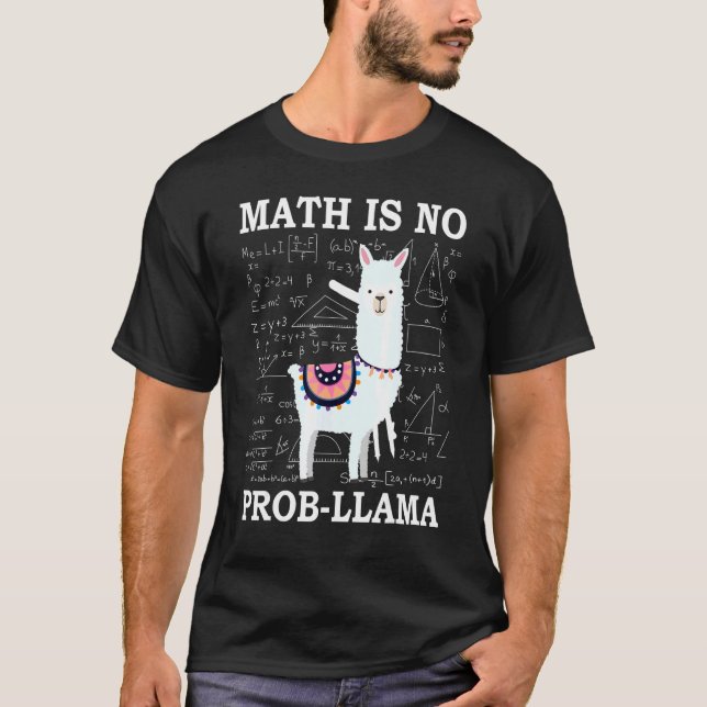 Math Is No Prob Llama T-Shirt (Front)